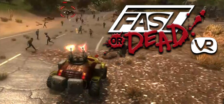 急速和死亡 VR(Fast or Dead VR)
