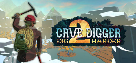 洞穴挖掘者 2(Cave Digger 2: Dig Harder)
