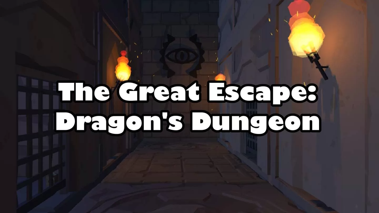 《大逃亡:龙之地牢》The Great Escape: Dragon’s Dungeon