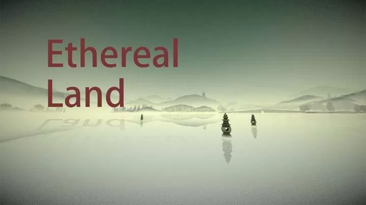 《空灵之地冥想》Ethereal Land Meditation