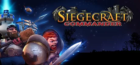 攻城指挥官(Siegecraft Commander)