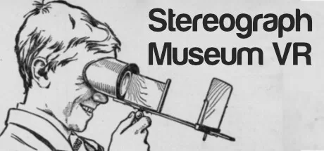 立体博物馆 VR(Stereograph Museum VR)