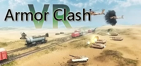 装甲冲突(Armor Clash VR)