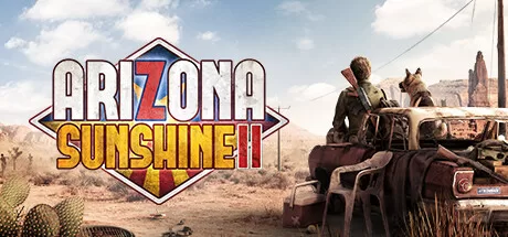 《亚利桑那阳光 2 VR》Arizona Sunshine® 2