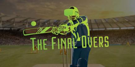 《板球比赛》The Final Overs