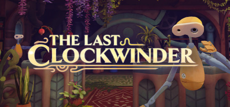 《最后的上弦器》The Last Clockwinder