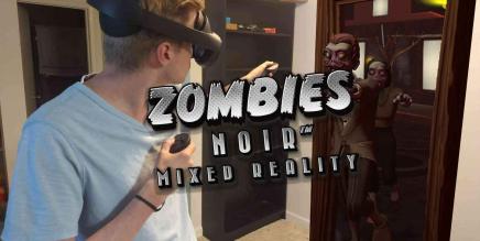 《黑城丧尸:混合现实》Zombies Noir: Mixed Reality