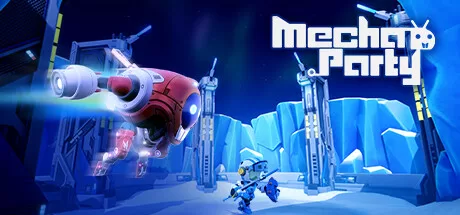 机甲派对(Mecha Party)