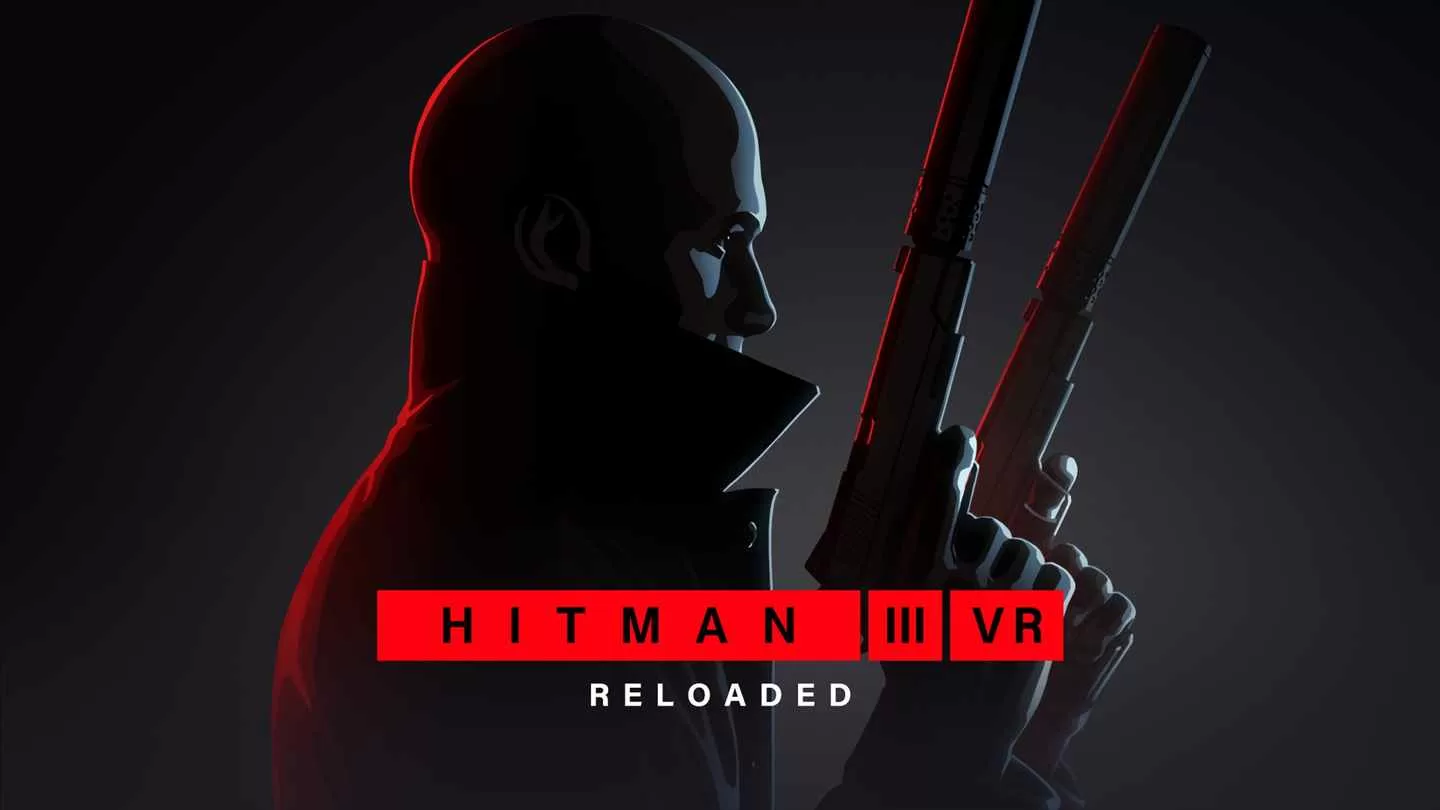 《杀手 3 VR:重装上阵》HITMAN 3 VR: Reloaded