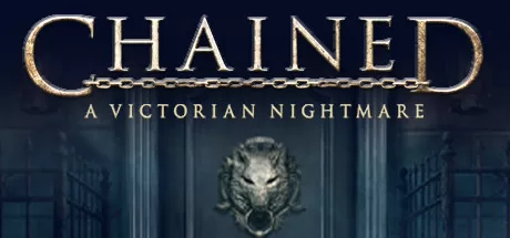 锁链:维多利亚时代的噩梦 (Chained: A Victorian Nightmare)