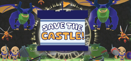 拯救城堡(Save The Castle)