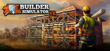 建筑模拟器(Builder Simulator VR)
