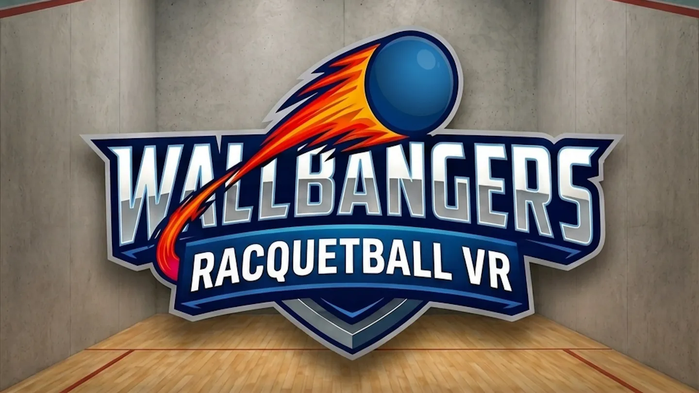 《墙爆：VR 壁球》WALLBANGERS: Racquetball VR