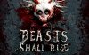 天启的第四骑士（Beasts Shall Rise）