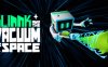 《太空管理员》BLINNK and the Vacuum of Space