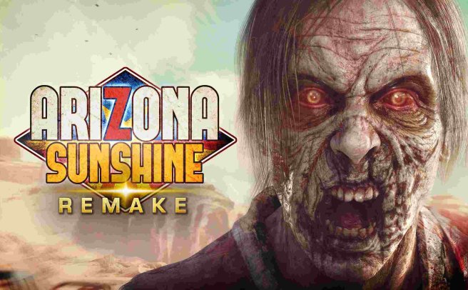 亚利桑那阳光 重制版（Arizona Sunshine Remake）