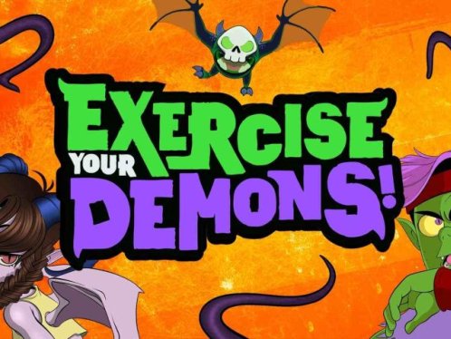《锻炼你的恶魔》Exercise Your Demons
